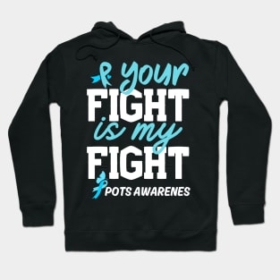 Your Fight Is My Fight Turquoise Ribbon Hoodie